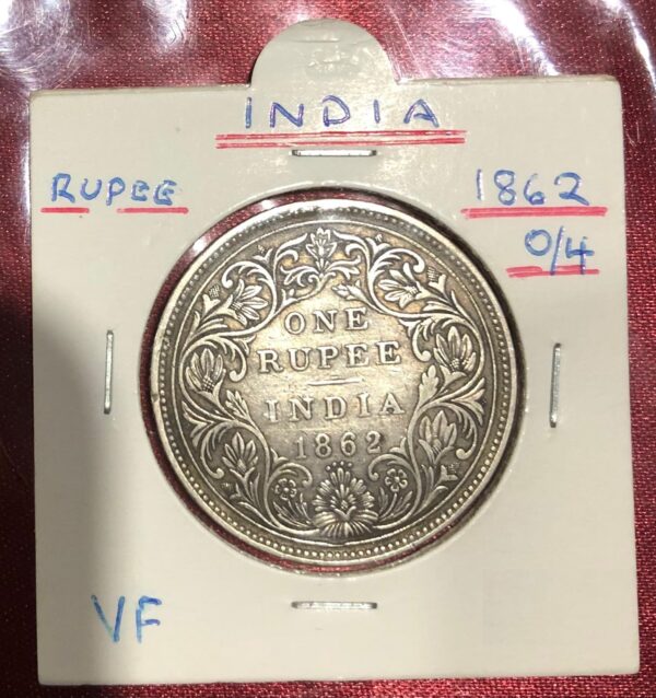 1862 British India One Rupee Silver Queen Victoria VF Condition